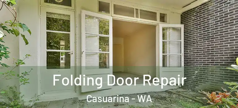  Folding Door Repair Casuarina - WA