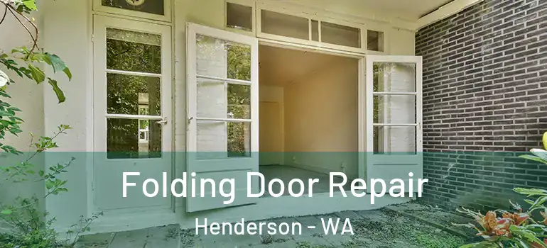  Folding Door Repair Henderson - WA