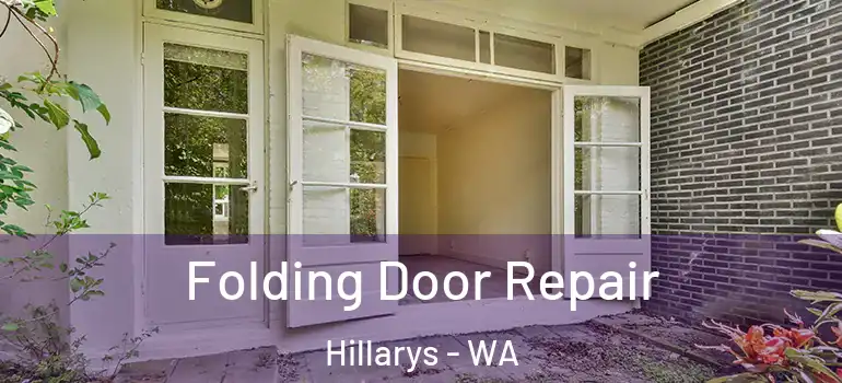 Folding Door Repair Hillarys - WA