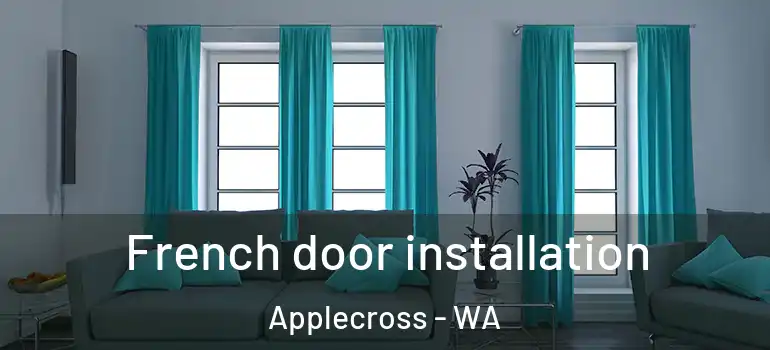 French door installation Applecross - WA