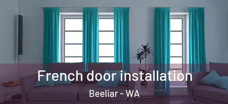 French door installation Beeliar - WA