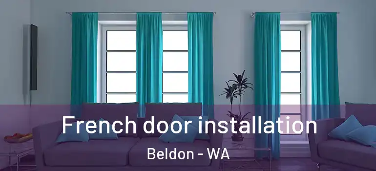  French door installation Beldon - WA