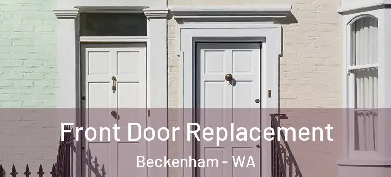 Front Door Replacement Beckenham - WA