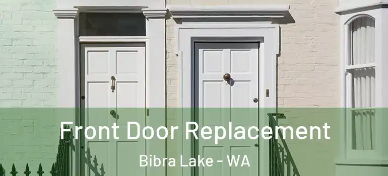 Front Door Replacement Bibra Lake - WA