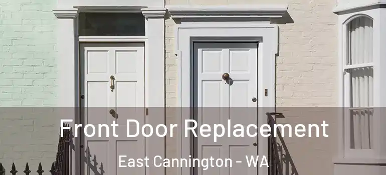  Front Door Replacement East Cannington - WA