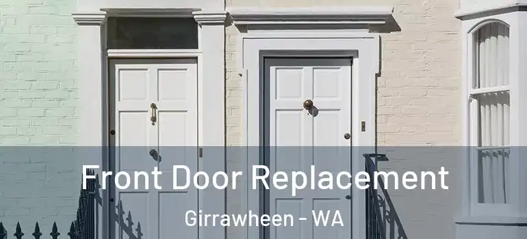  Front Door Replacement Girrawheen - WA