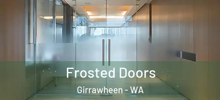  Frosted Doors Girrawheen - WA