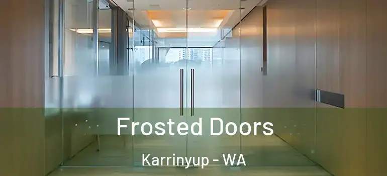  Frosted Doors Karrinyup - WA