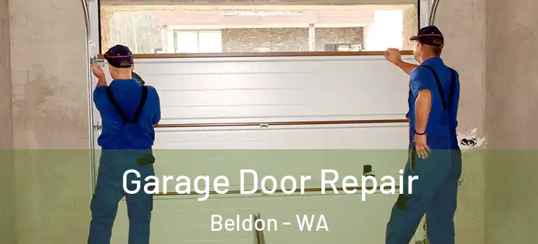 Garage Door Repair Beldon - WA