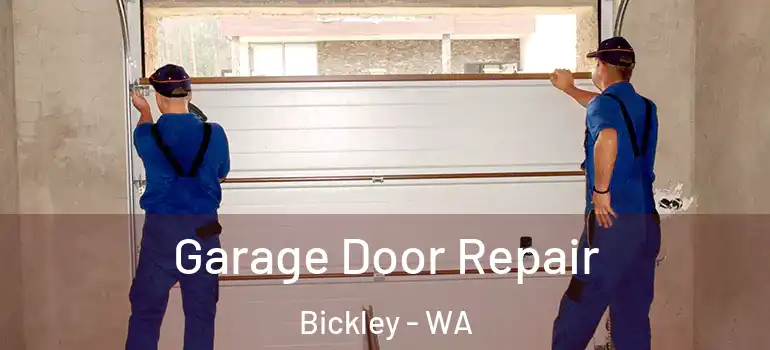  Garage Door Repair Bickley - WA