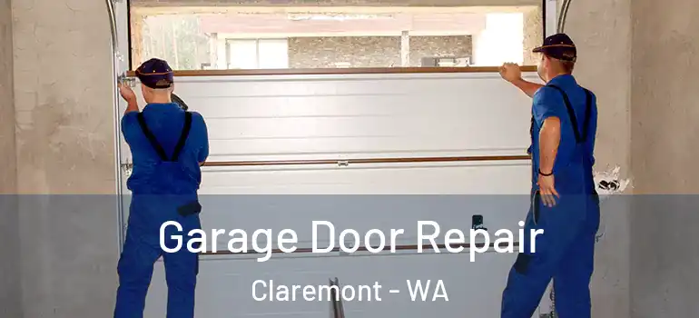 Garage Door Repair Claremont - WA