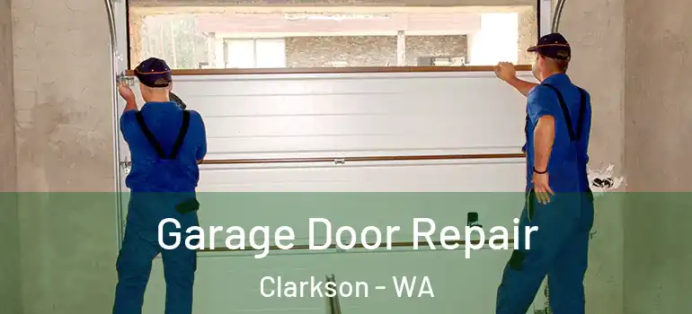  Garage Door Repair Clarkson - WA