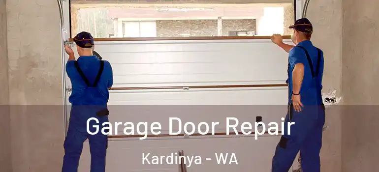 Garage Door Repair Kardinya - WA