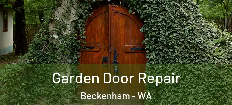 Garden Door Repair Beckenham - WA