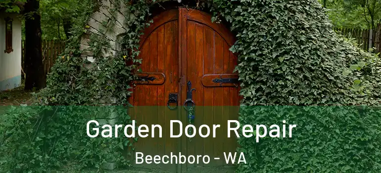 Garden Door Repair Beechboro - WA