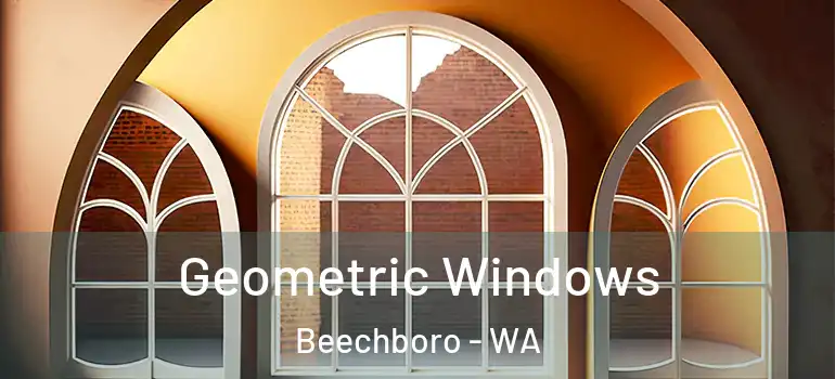 Geometric Windows Beechboro - WA