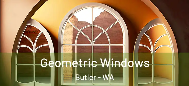 Geometric Windows Butler - WA