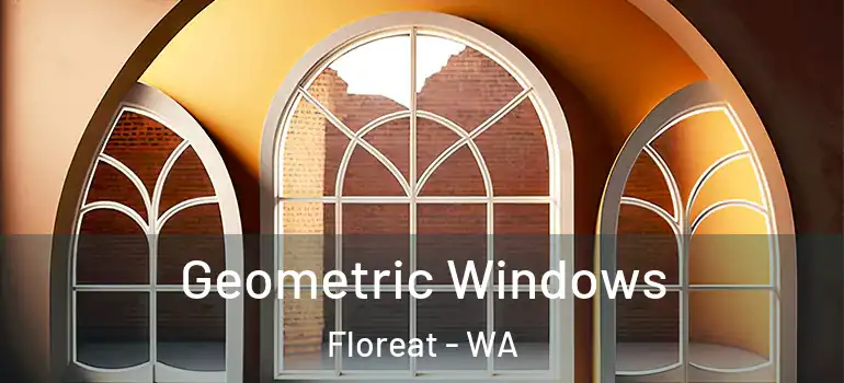Geometric Windows Floreat - WA