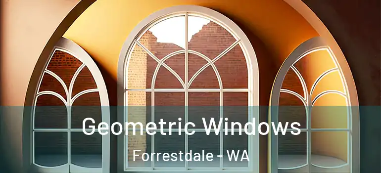 Geometric Windows Forrestdale - WA