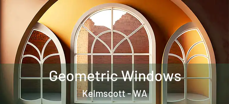 Geometric Windows Kelmscott - WA