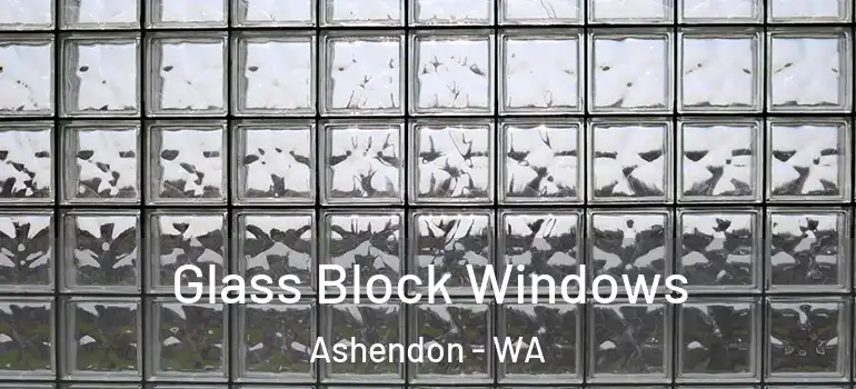 Glass Block Windows Ashendon - WA