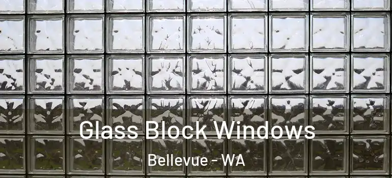 Glass Block Windows Bellevue - WA