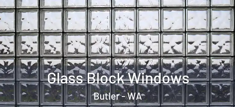  Glass Block Windows Butler - WA