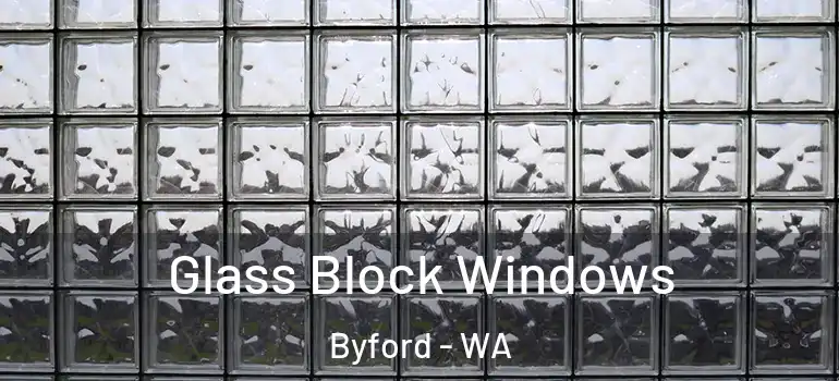  Glass Block Windows Byford - WA