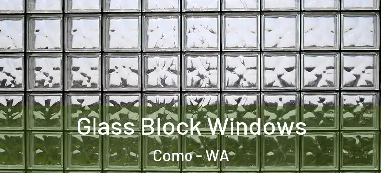 Glass Block Windows Como - WA