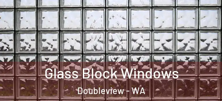 Glass Block Windows Doubleview - WA