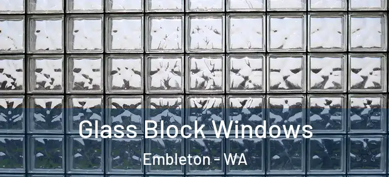  Glass Block Windows Embleton - WA