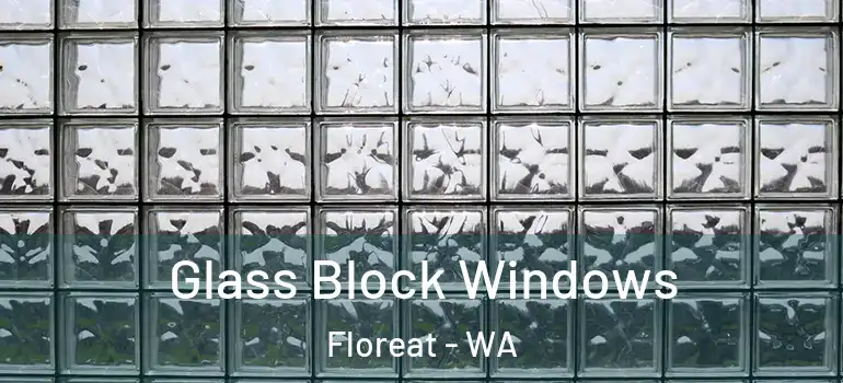 Glass Block Windows Floreat - WA