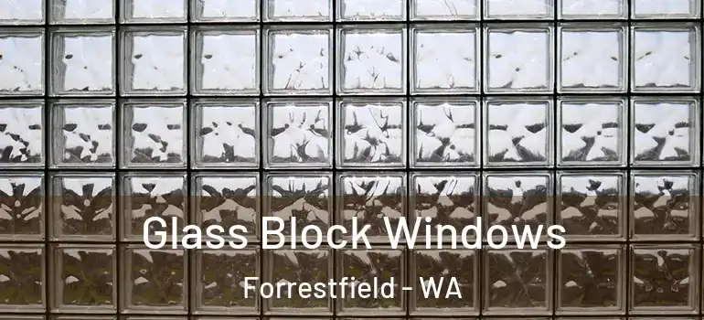 Glass Block Windows Forrestfield - WA