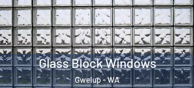 Glass Block Windows Gwelup - WA