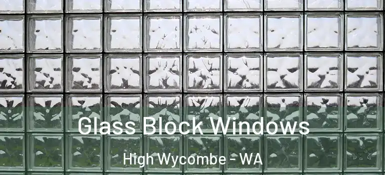 Glass Block Windows High Wycombe - WA