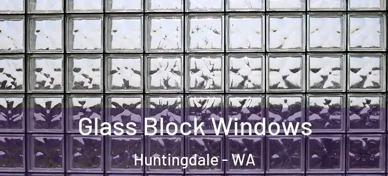 Glass Block Windows Huntingdale - WA