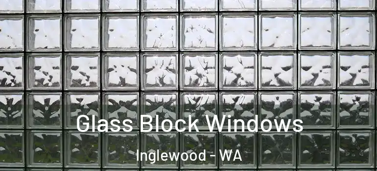 Glass Block Windows Inglewood - WA