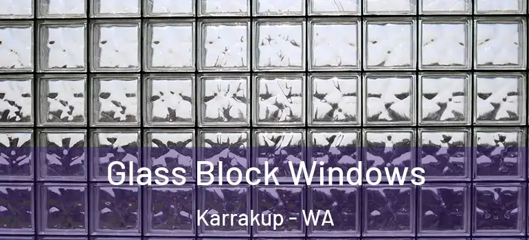  Glass Block Windows Karrakup - WA