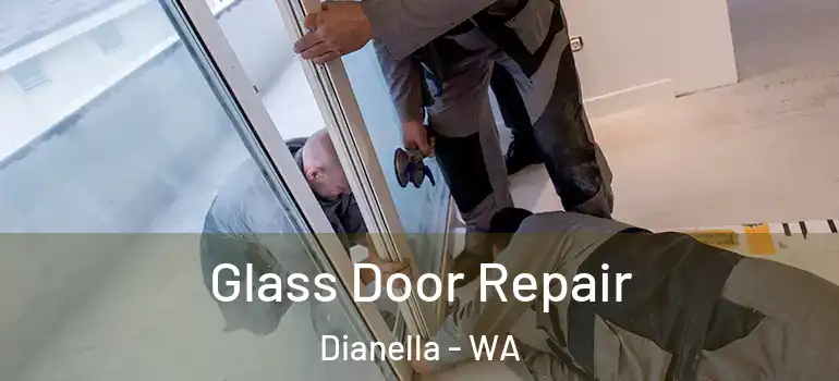 Glass Door Repair Dianella - WA
