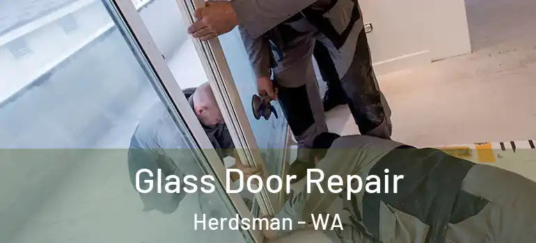 Glass Door Repair Herdsman - WA
