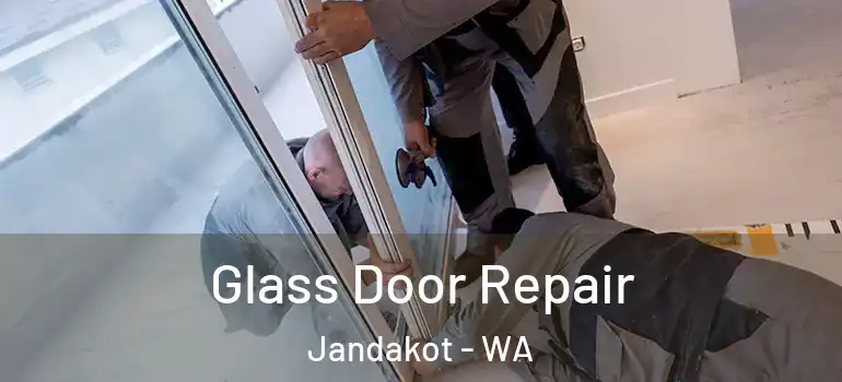 Glass Door Repair Jandakot - WA