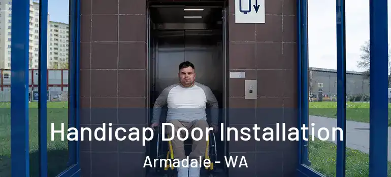  Handicap Door Installation Armadale - WA