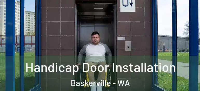  Handicap Door Installation Baskerville - WA