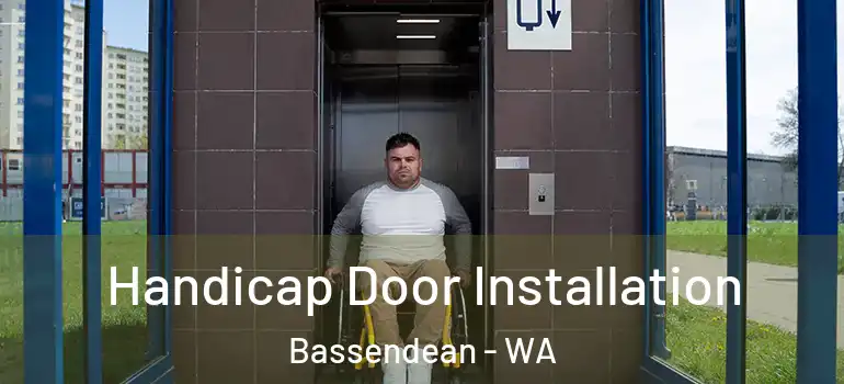  Handicap Door Installation Bassendean - WA