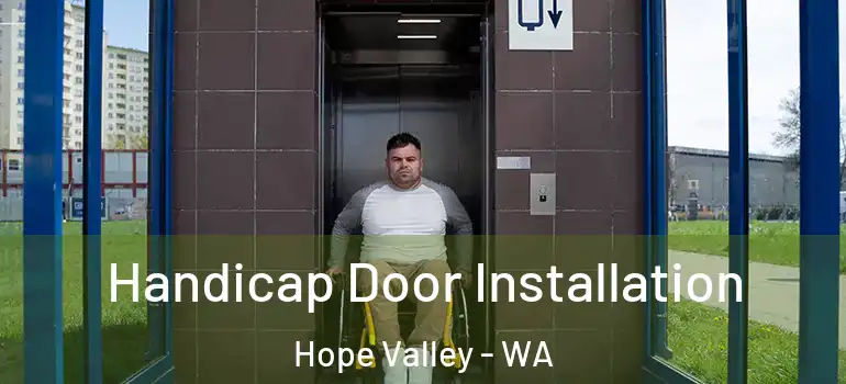  Handicap Door Installation Hope Valley - WA