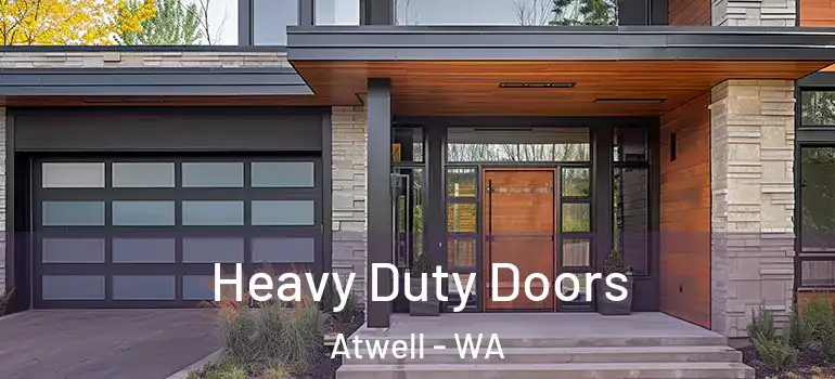  Heavy Duty Doors Atwell - WA