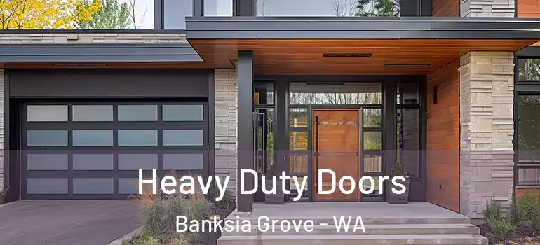 Heavy Duty Doors Banksia Grove - WA