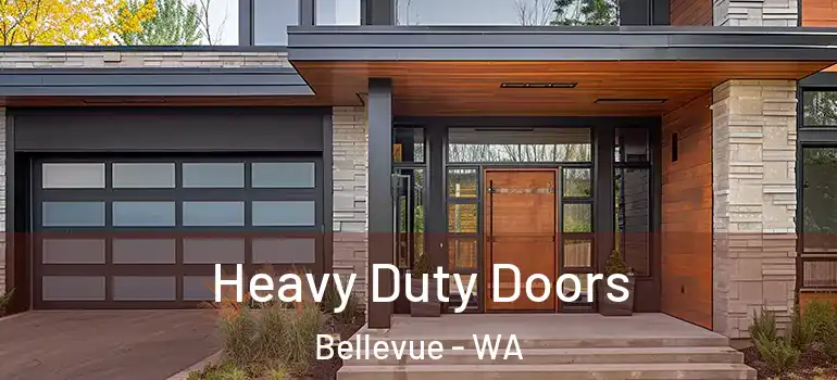 Heavy Duty Doors Bellevue - WA