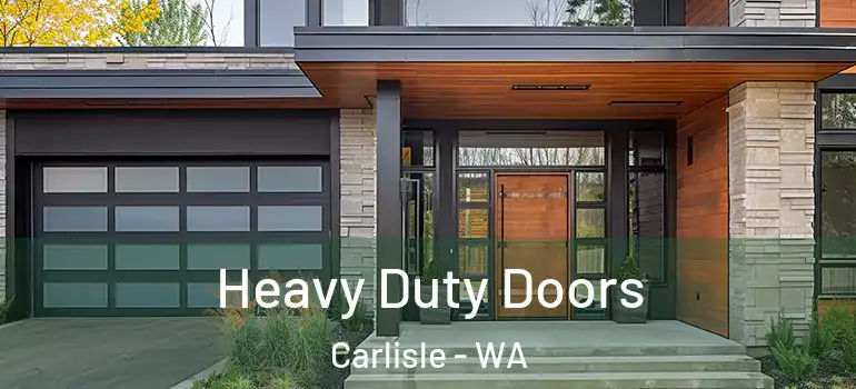  Heavy Duty Doors Carlisle - WA