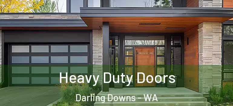  Heavy Duty Doors Darling Downs - WA